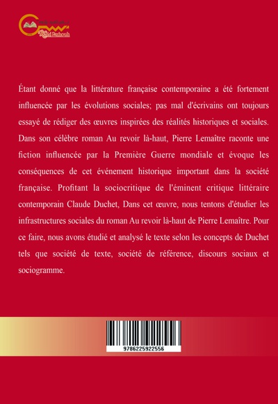 Etude sociocritique du roman Au revoir la-haut de Pierre Lemaitre selon la theorie de Claude Duchet